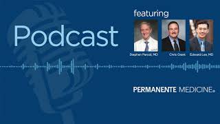 Ep. 10: Lessons from the front lines of COVID-19 with Dr. Stephen Parodi and Dr. Edward Lee