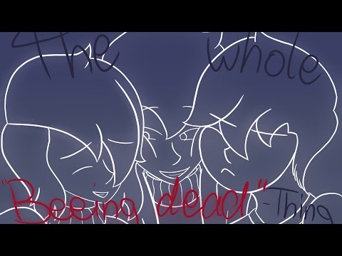 The whole „being dead“ thing | OC Animation
