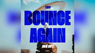 Yufo - Bounce Again (NLW Extended Edit) | Bass House Resimi