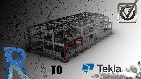 WorkFlow REVIT  to TEKLA / ( Exportar modelo de Revit a Tekla)