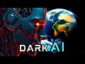 Dark ai explained