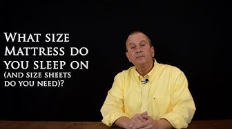 What are mattress sizes & what size sheets do I need?