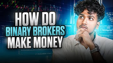 How Binary Brokers Make Money? The Truth Revealed! | Thunder Trading #binarytrading