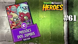 MISSÃO 100 DOS ZUMBIS | PLANTS VS ZOMBIES HEROES #61