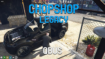 [QBUS] Legacy Chopshop for QBUS Framework | OS COMMUNITY | ALONE