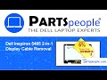 Dell Inspiron 14 5485 2 In 1 P93G002 Display Cable How To Video Tutorial Dell Inspiron 14 5485 2 In 1 P93G002 Display Cable How To Video Tutorial