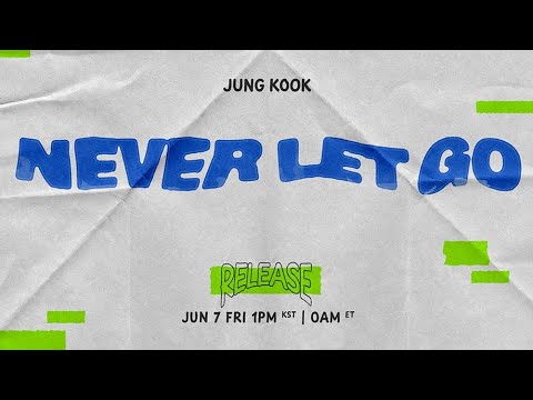 Jungkook- 'Never Let Go' [MV]