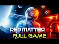 Red Matter 2 Full Game Walkthrough No Commentary Red Matter 2 Full Game Walkthrough No Commentary
