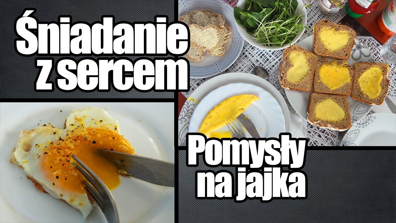 Śniadanie z Sercem - jajeczne śniadania na Dzień Mamy i nie tylko