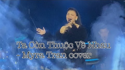 Ta Còn Thuộc Về Nhau - Myra Trần Minh Như cover @ live at Mây Lang Thang Đà Lạt 19.05.2023