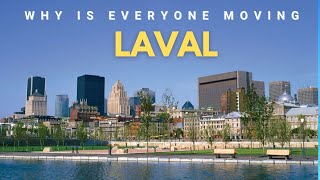 10 Reasons Why is everyone Moving to Laval Quebec in 2025 & 2026
