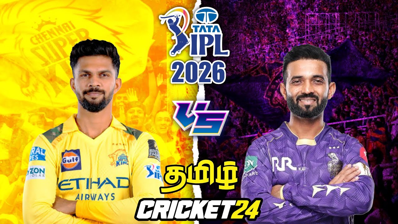 IPL 2026 CSK VS KKR | LIVE | TAMIL | MATCH 3 | CRICKET 24 | 