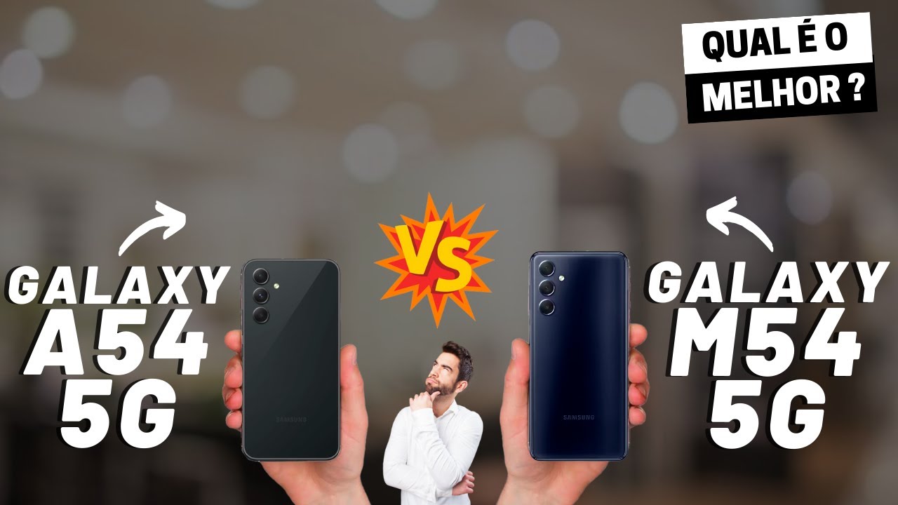 galaxy-a54-vs-galaxy-m54-qual-o-melhor-comparativo-youtube