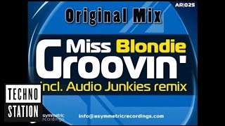 Miss Blondie - Groovin