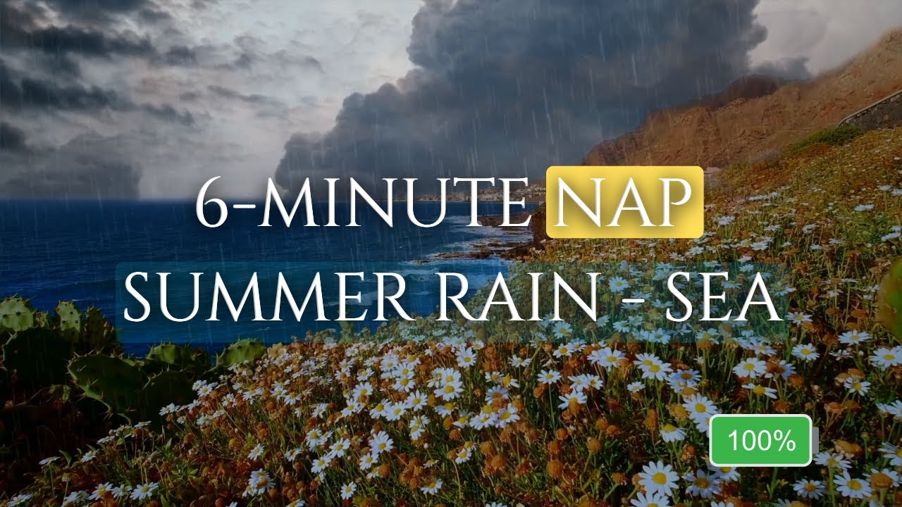 6 Minute Power Nap Timer | Gentle Alarm with Summer Rain by the Sea