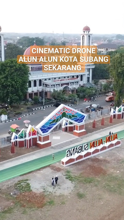 Wajah Baru Alun Alun Kota Subang 🍍