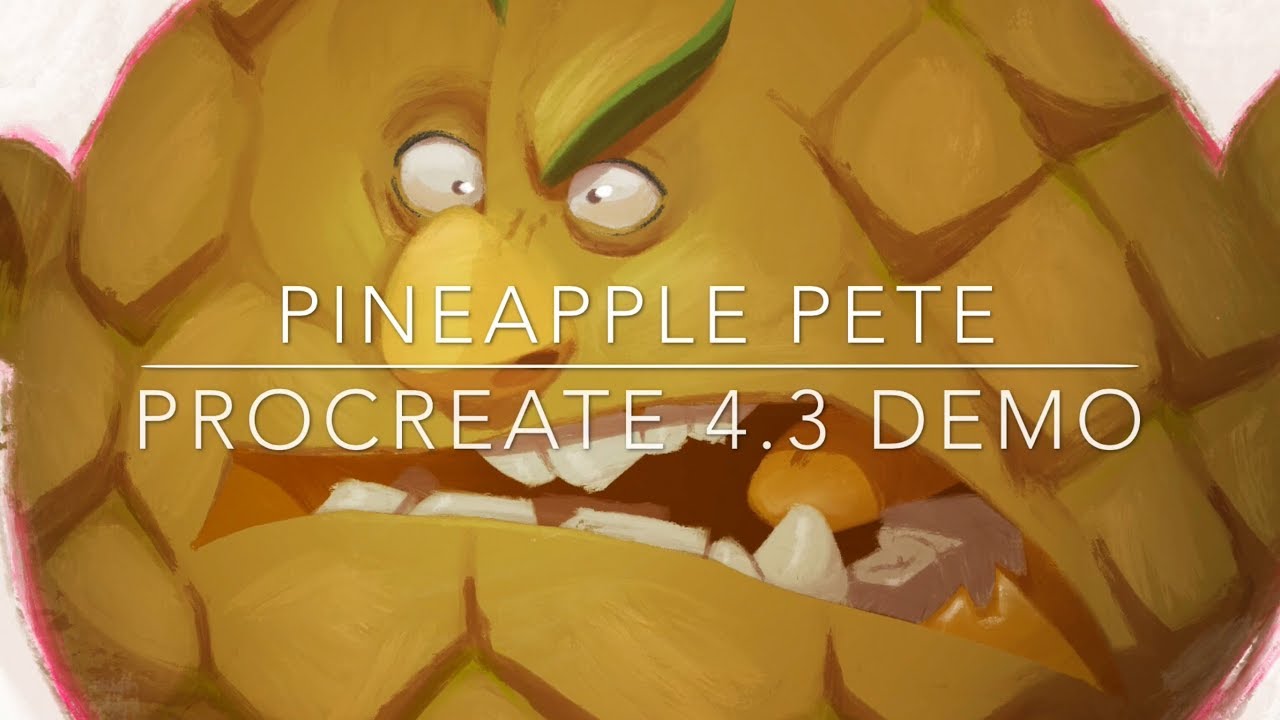 Ep. 145| Pineapple Pete (quick paint) - Procreate 4.3 Demo
