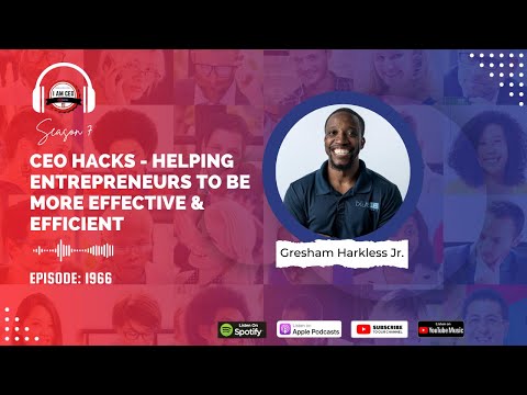 CEO Hacks - Helping Entrepreneurs to Be More Effective and Efficient