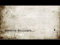 La minute de posie  aimons toujours  aimons encore  victor hugo