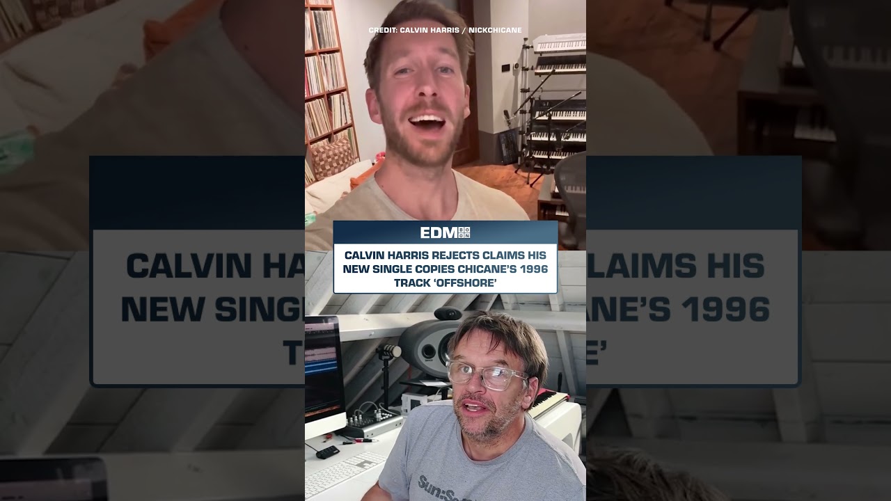 CALVIN HARRIS DENIES COPYING 'OFFSHORE' BY CHICANE (1996)