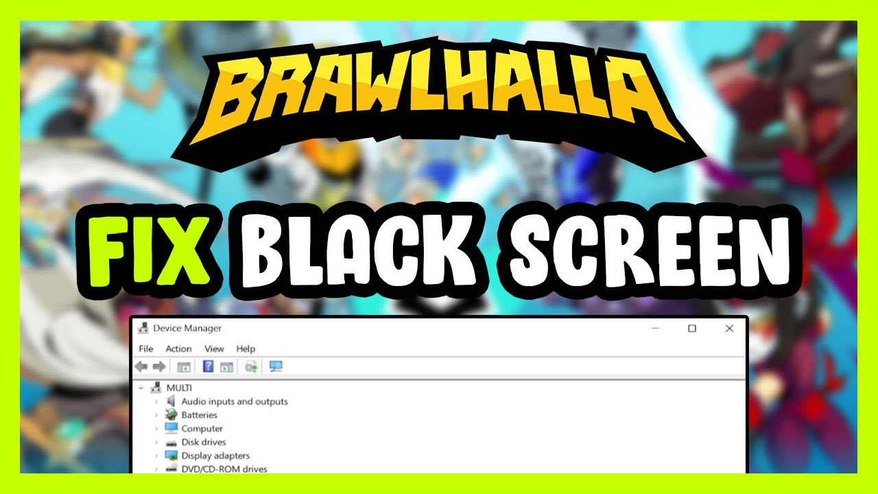 How to FIX Brawlhalla Black Screen!