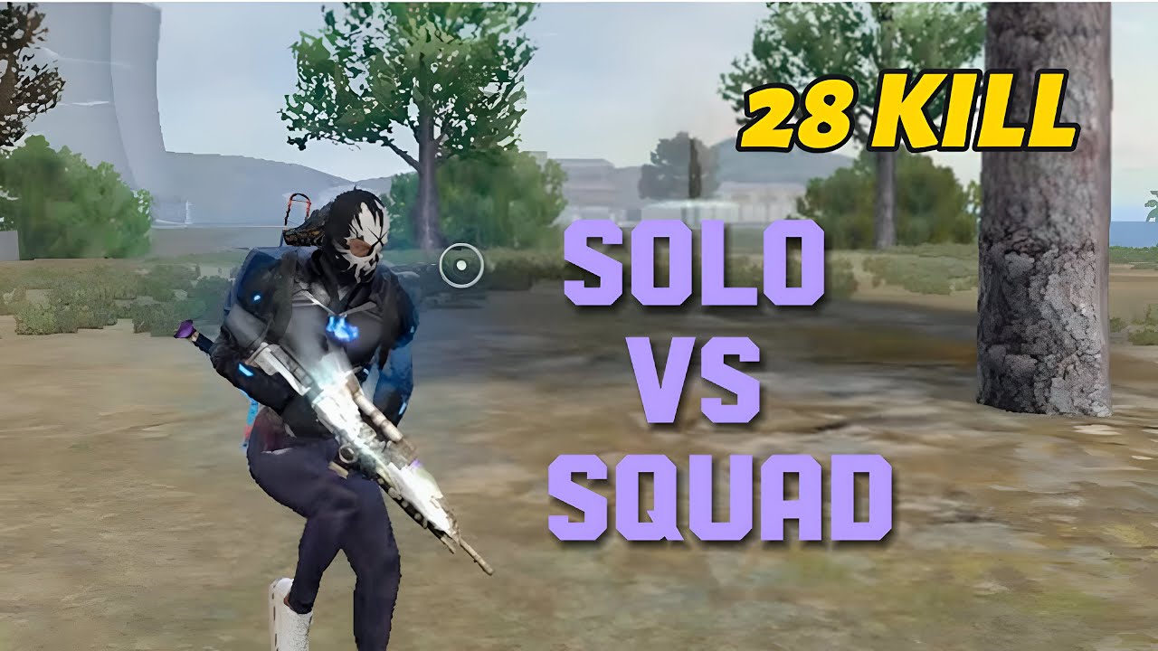 SOLO VS SQUAD | TOTAL 28 KILL GAMEPLAY | Garena Free Fire - YouTube