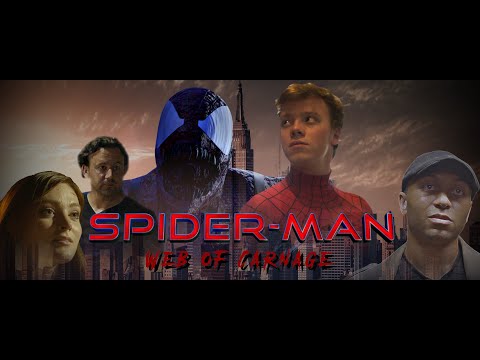 Spider-Man: Web Of Carnage | Fan Film