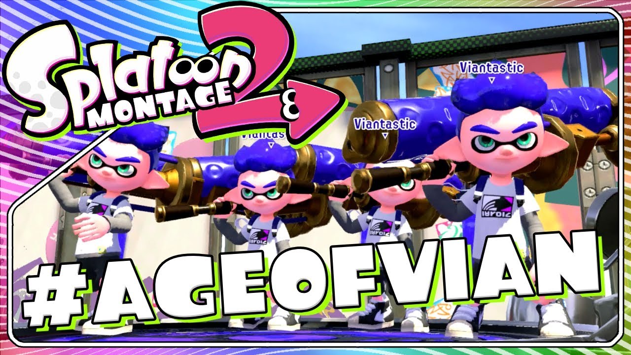 AgeOfVian Splatoon 2 Music Montage YouTube