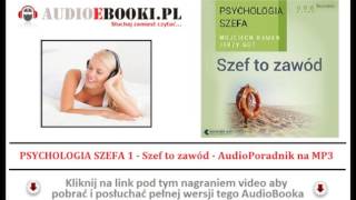 PSYCHOLOGIA SZEFA cz.1 - Szef to Zawód (AudioBook Mp3) - Poradnik Biznesowy (wyd. III)