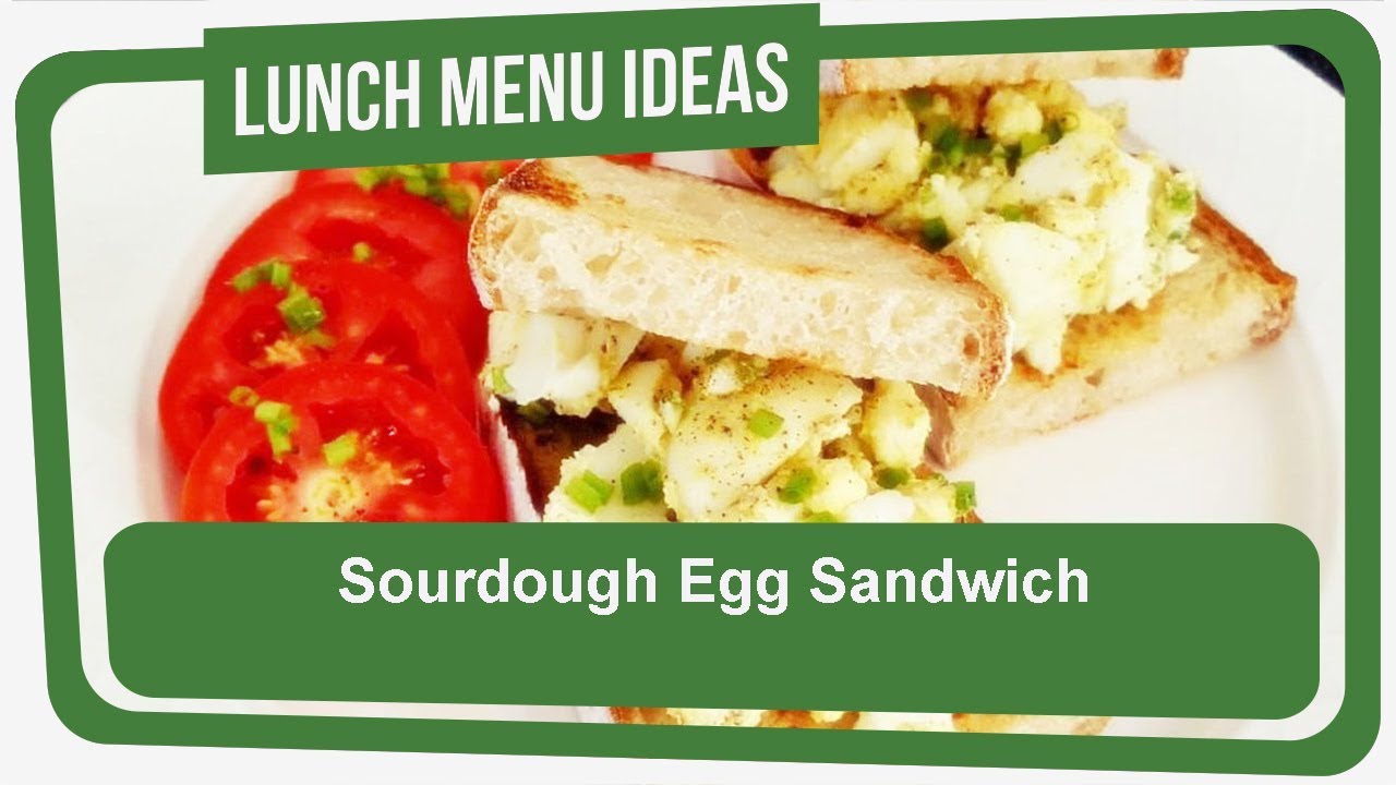 Sourdough Egg Sandwich Quick Lunches At Home YouTube