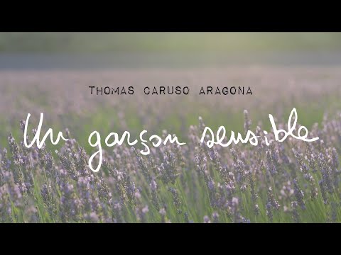 Thomas Caruso Aragona - Un garçon sensible (Clip officiel)