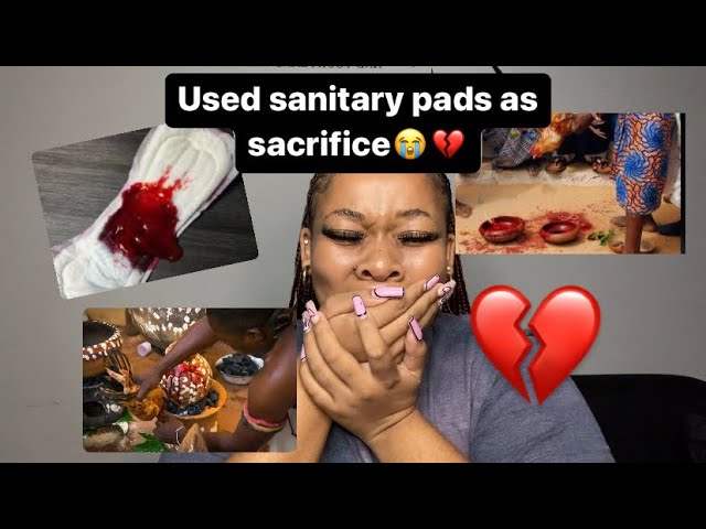 Rich man employed me to collect used sanitary pads for sacrifice