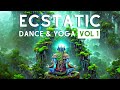 Ecstatic dance  the ecstatic dance  yoga music set vol 1