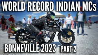 Breaking Records: Indian Land Speed Racing Team - Bonneville Speed Week 2023 (Part 2)