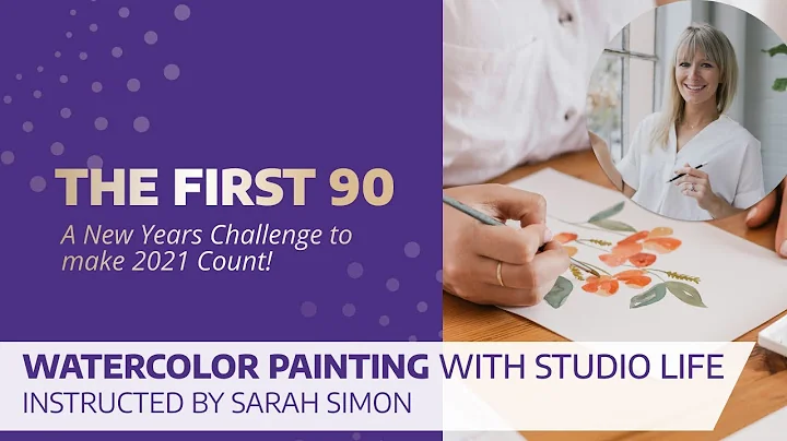 The First 90: Watercolor Painting with Studio Life...