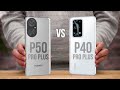 Huawei p50 pro plus vs huawei p40 pro plus