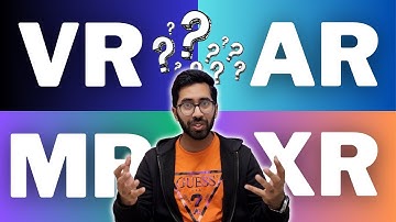 What is VR vs AR vs MR vs XR? Difference between VR, AR, MR, and XR technology?