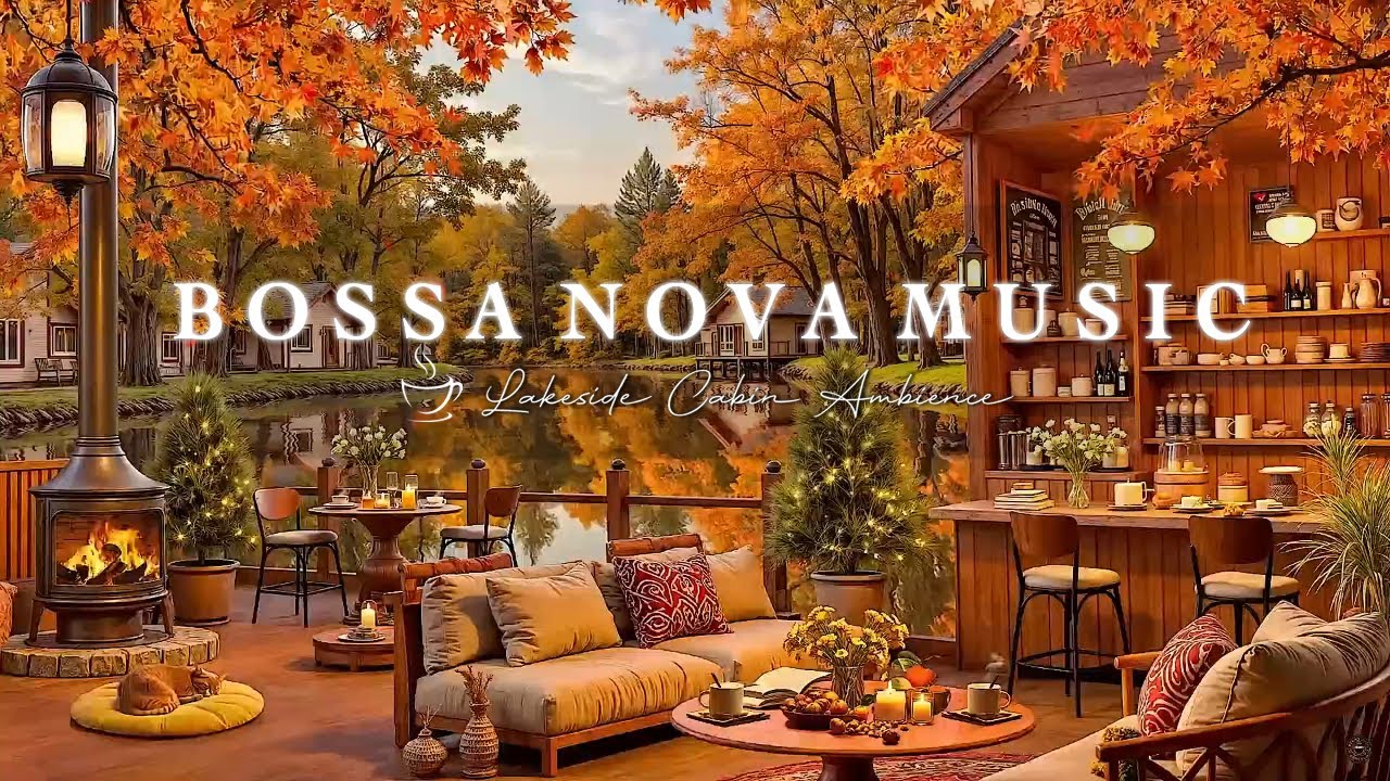 Cozy Fall Coffee Shop Ambience with Relaxing Bossa Nova Jazz Music 🍂 ...