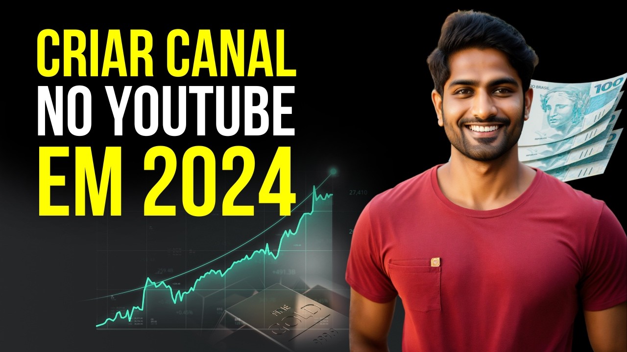 Como Criar um canal no YouTube em 2024 para Iniciantes Ganhar Dinheiro ...