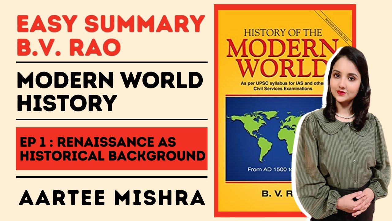 B.V. RAO MODERN WORLD HISTORY | EP 1-RENAISSANCE AS HISTORICAL ...