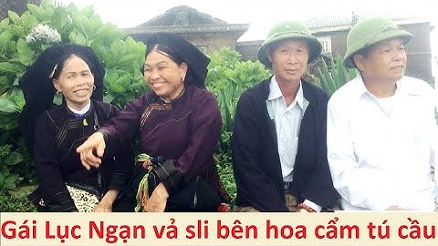 .Hát sli Mẫu Sơn - Gái Lục Ngạn và trai Lạng Sơn chia tay bên hoa cẩm tú cầu
