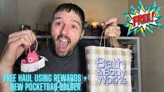FREE Bath & Body Works Haul Using Rewards + New Pocketbac Holder