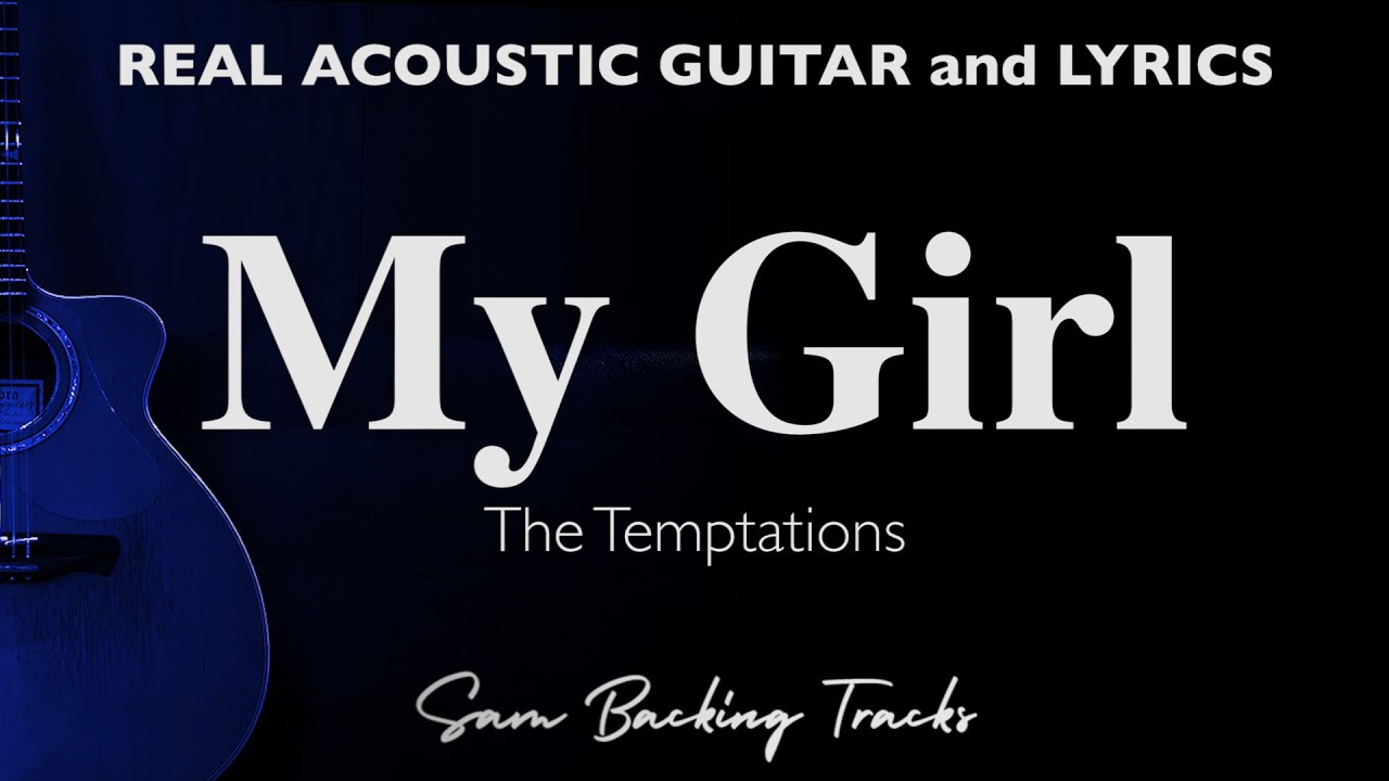 My Girl - The Temptations (Acoustic Karaoke)