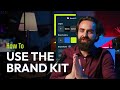 How to Use the Brand Kit