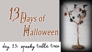 13 DAYS of HALLOWEEN /  DAY 13 SPOOKY TABLE TREE / Dollar Tree DIY