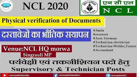 NCL document verification update|NCL Exam 2020|NCL technician and supervisory post Result