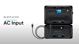 BLUETTI AC300 | AC Input
