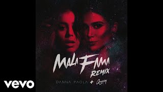 Danna Paola, Greeicy - Mala Fama (Audio/Remix)