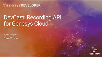 DevCast Tutorial #6 | How to Use the New Bulk Recording API for Genesys Cloud
