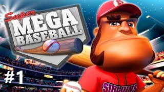 Super Mega Baseball 3 | Standard Season - Game 1